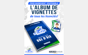 ALBUM DE VIGNETTES  DU FC VAL D'AIX DISPONIBLE EN DECEMBRE